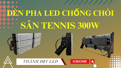 Giá đèn led sân tennis 300w (TDLF-MTT300N) giao động: 2.000.000 đến 2.690.000 VNĐ