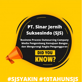 "PT. Sinar Jernih Suksesindo (SJS), Business Process Outsourcing Company", Media Pengembang Kemajuan Bangsa dan Mengurangi Angka Pengangguran