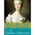 Review: ENEMIES OF VERSAILLES: A Novel (The Mistresses of Versailles
Trilogy) by Sally Christie