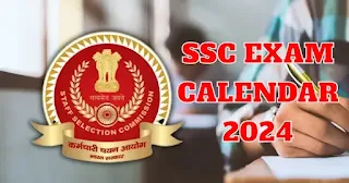 SSC Exam Calendar 2024