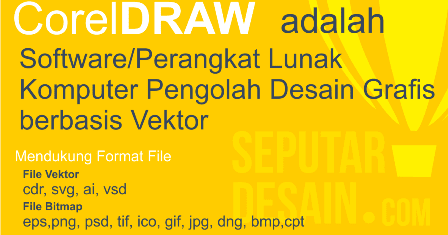 Mengenal Lebih Jauh Apa Itu Corel Draw - Seputar Desain