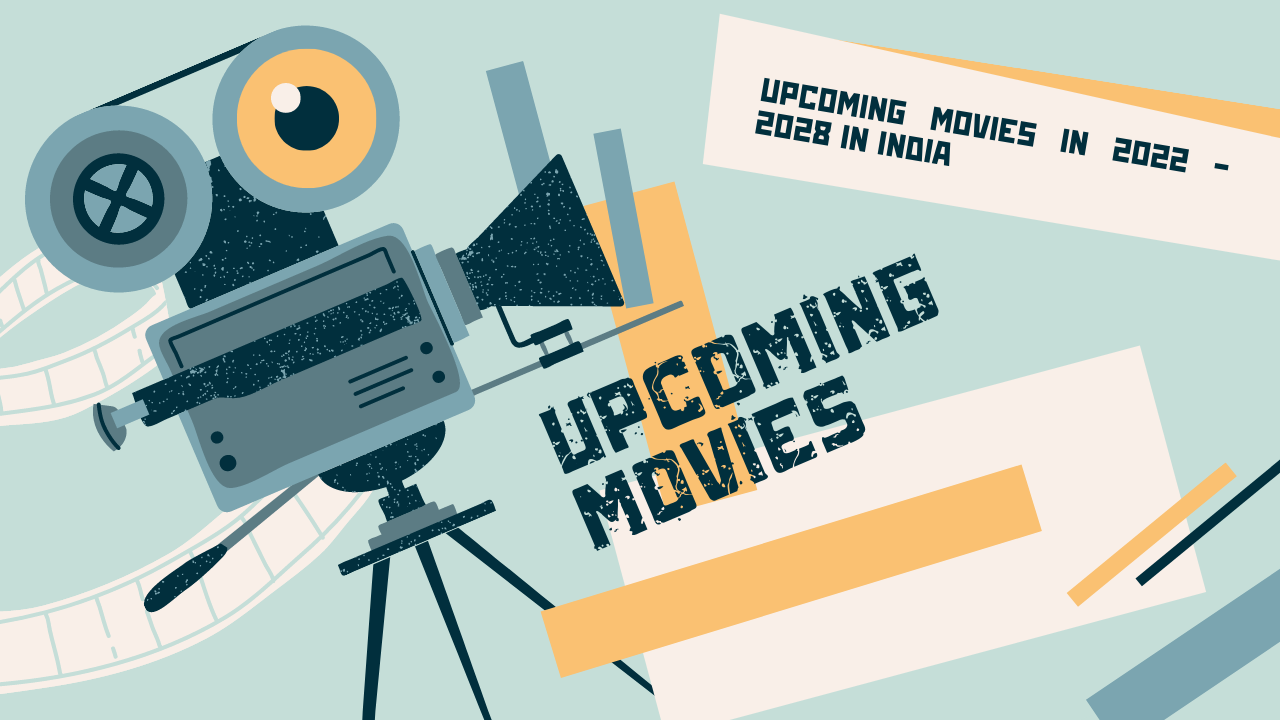 Upcoming Movies 2022 - 2028: Bollywood Movies, Hollywood Movies, Tollywood Movies - imdb