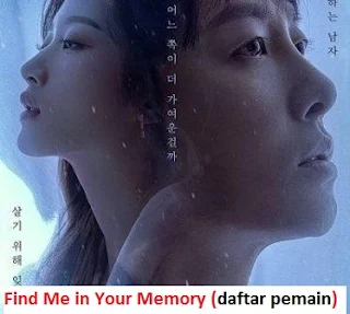 Biodata Pemain Drama Korea Find Me in Your Memory 2020