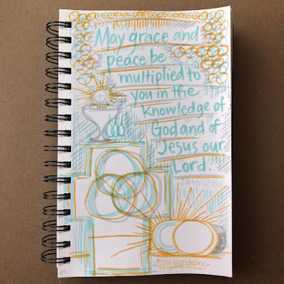 May grace and peace be multiplied to you in the knowledge of God and of Jesus our Lord. 2 Peter 1:2