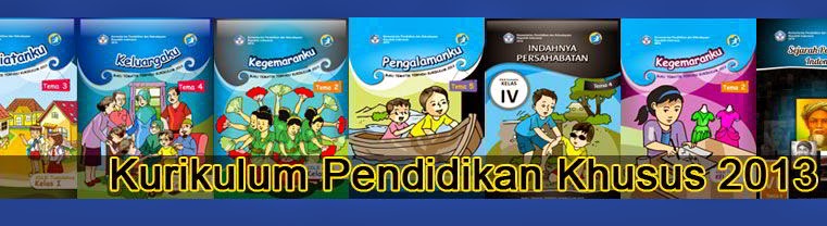 Download Buku Tematik Terpadu Pendidikan Khusus Kurikulum 2013