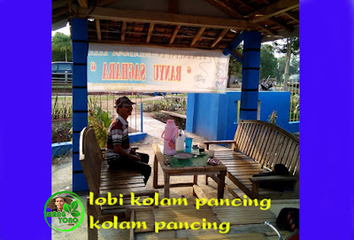 Lobi Kolam Pancing BANYU SAGHARA