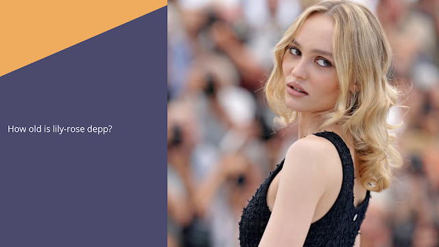 How old is lily-rose depp?