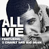 Drake - All Me (feat. 2 Chainz & Big Sean) [Download Track]