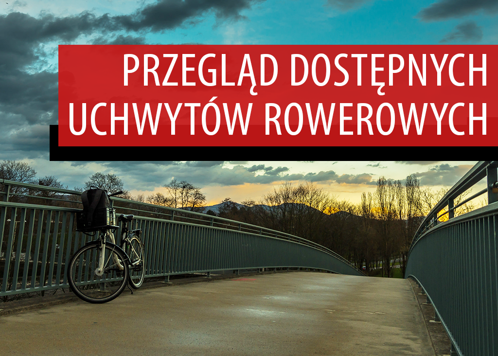 Przegląd uchwytów rowerowych