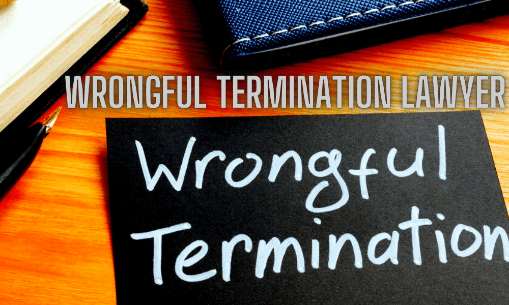 wrongful termination lawyer | wrongful termination lawyer los angeles | los angeles wrongful termination lawyer