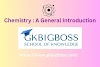 रसायन विज्ञान : एक सामान्य परिचय (Chemistry : A General Introduction)