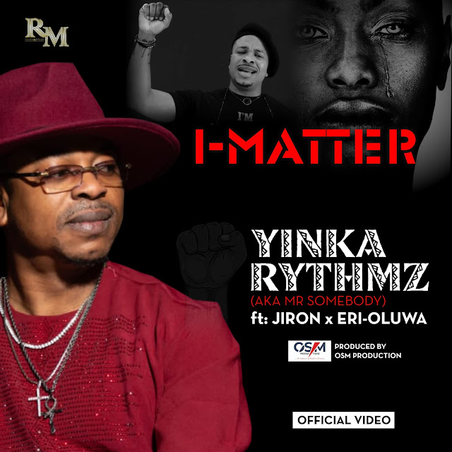 Music Star, Yinka Rythmz, Releases  ' I Matter' Videoe... featuring Top Nollywood Stars