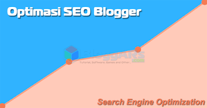  terutama Blogger ini ialah hal yang utama yang harus dilakukan oleh penulis atau pemilik Baca ya :  SEO Blogger: Tutorial Lengkap Optimasi SEO di Blog