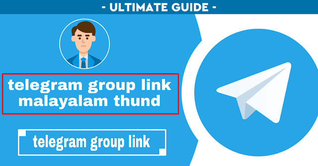 best telegram group link malayalam thund 2021