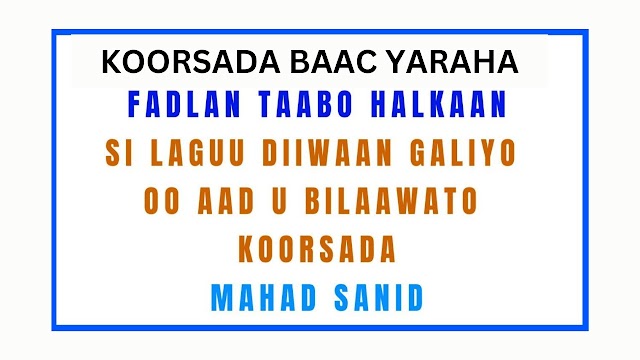 QEYBTA KOORSADA BAAC YARAHA barashada harqaanka barashada dawaarka