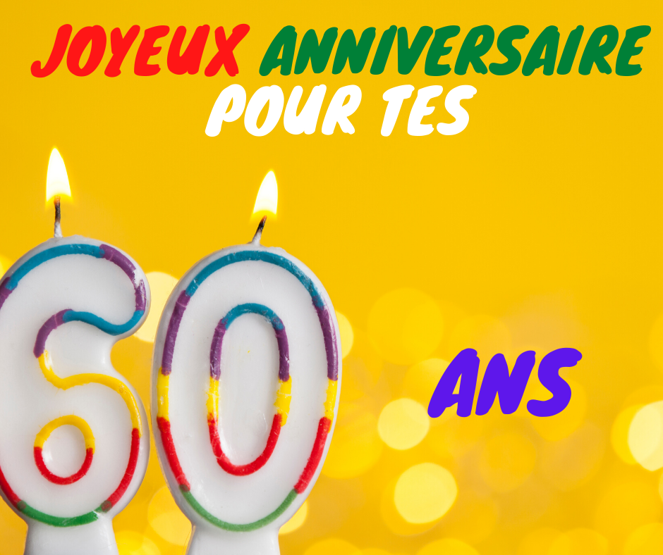 textes pour anniversaire 60 ans Textes Anniversaire 60 Ans Textes Anniversaire textes pour anniversaire 60 ans