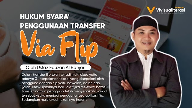 HUKUM SYARA' PENGGUNAAN TRANSFER VIA FLIP