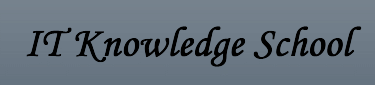 IT Knowledge School