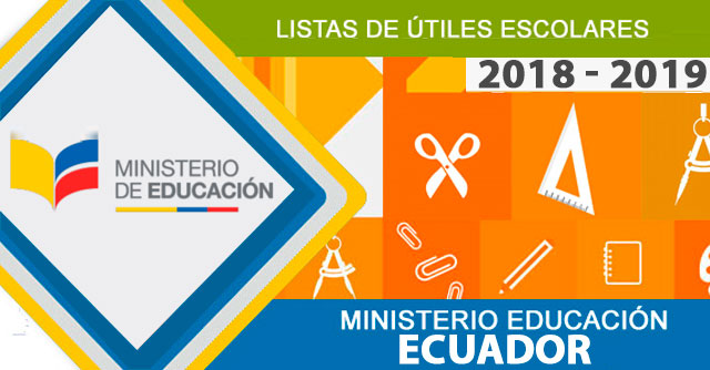 Lista de Utiles Escolares 2018 Costa Ministerio de Educación del Ecuador al 2019