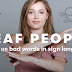 Deaf People Teach Hearing People Bad Words
