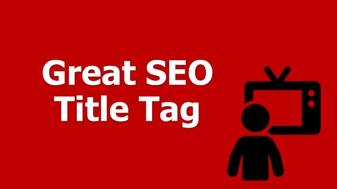 How To Write An SEO Optimized Title Tag for SEO