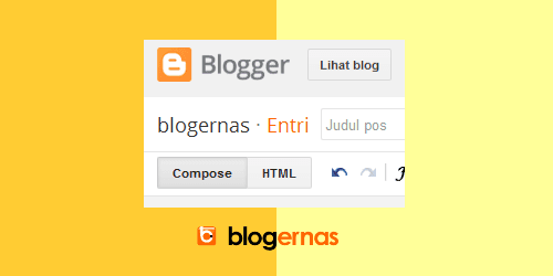 Perbedaan Mode Compose dengan HTML Entri Blogger