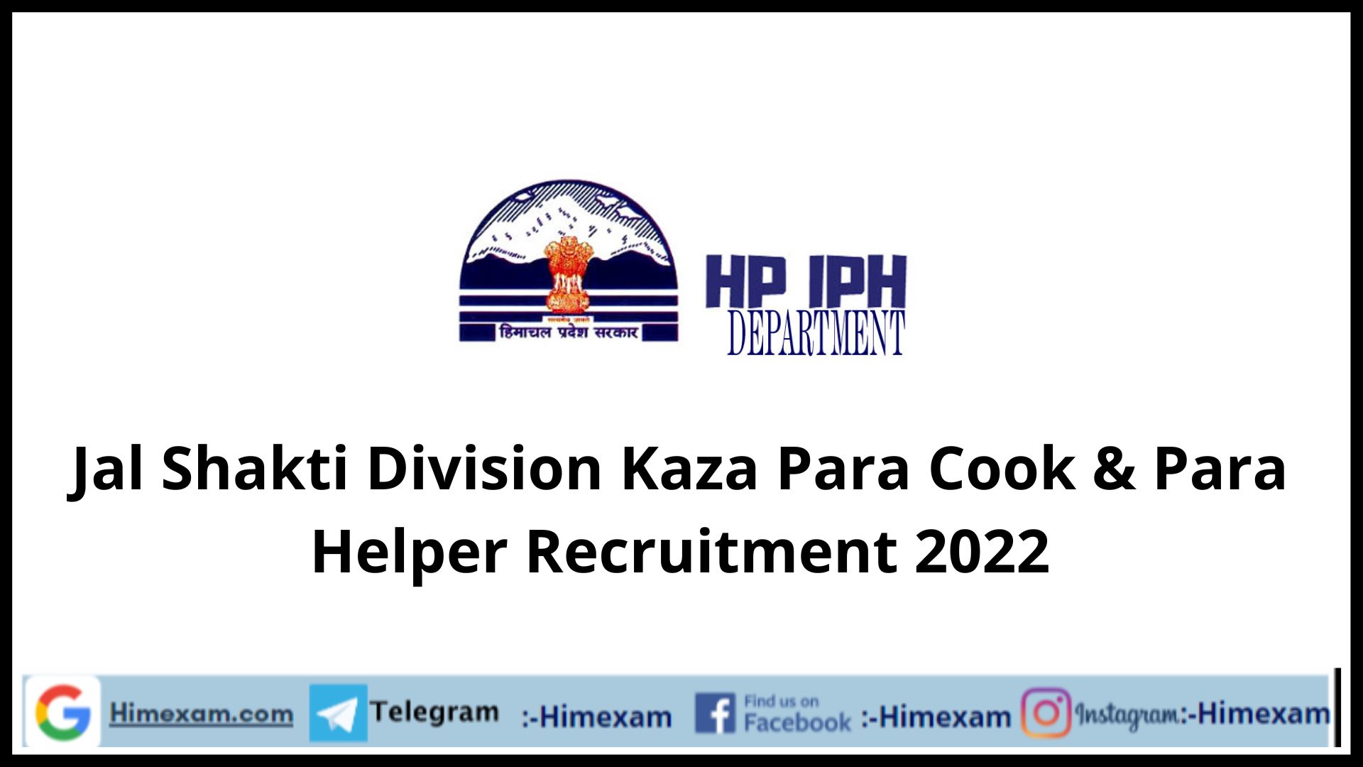 Jal Shakti Division Kaza Para Cook & Para Helper Recruitment 2022