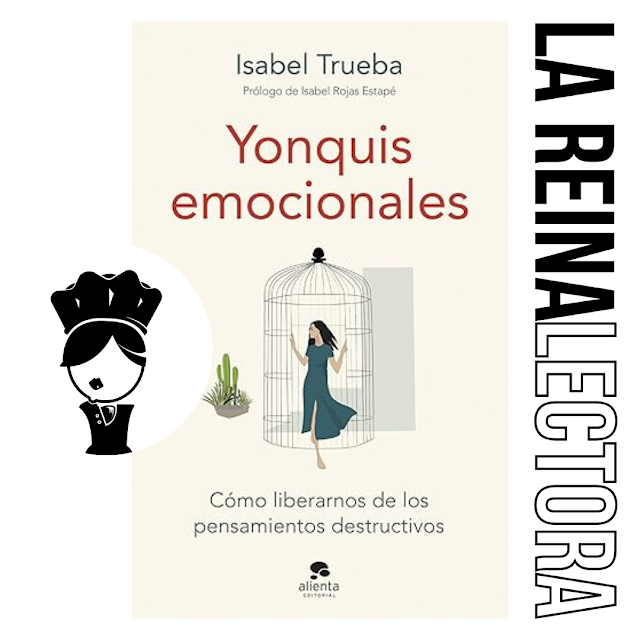 'Yonquis emocionales' de Isabel Trueba. ¿Soy un adicto y no lo sabía? 