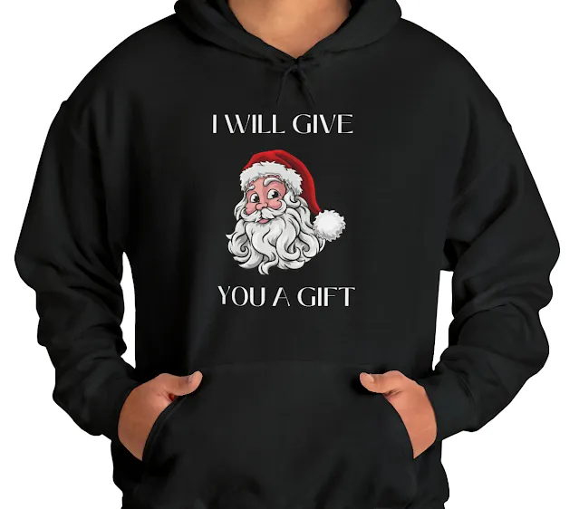 Unisex "I Will Give You a Gift" Christmas Heavy Blend™ Hooded Sweatshirt