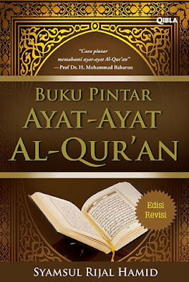 Download Ensiklopedia: Buku Pintar Ayat-Ayat Al-Qur’an Penulis Syamsul Rijal Hamid