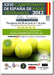 XXVI Campeonato de España de Pádel Veteranos 2012 en Pamplona del 28 junio al 1 julio.