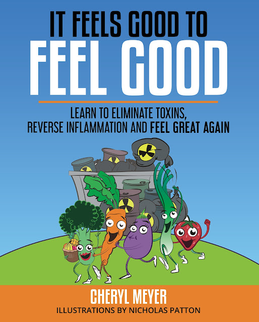 It Feels Good to Feel Good by Cheryl Meyer