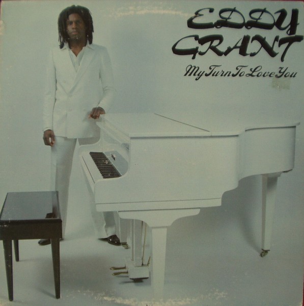My Turn To Love You - Eddy Grant - 1980