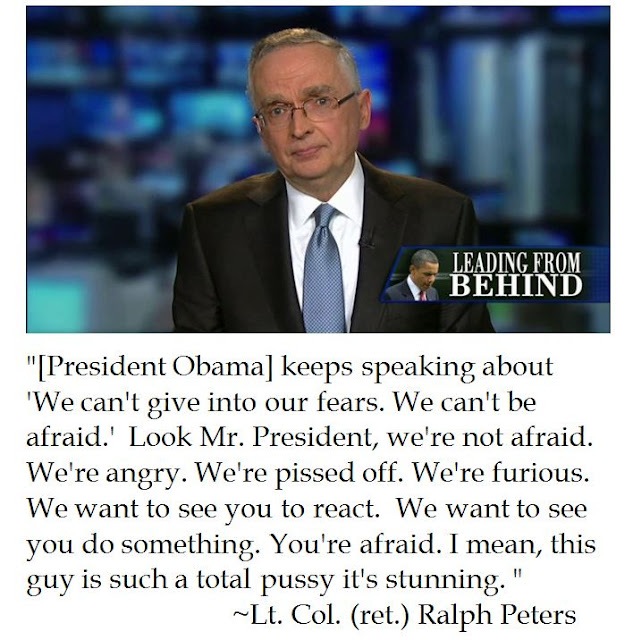 Lt. Col. (ret.) Ralph Peters calls Barack Obama a total pussy