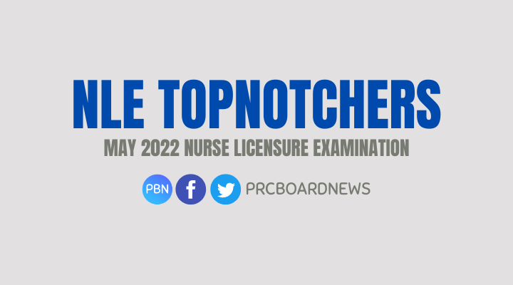 RESULT: May 2022 NLE Nursing board exam top 10 passers