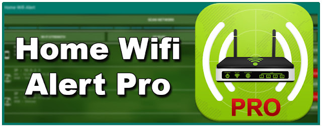 افضل تطبيق Home WiFi Alert لمراقبة شبكة الويفي والتجسس على المتصلين بها
