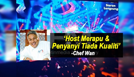 VIRAL!!"Kecewa AJL31 Tak Macam Dulu ","Host Merapu & Penyanyi Tiada Kualiti" – Chef Wan