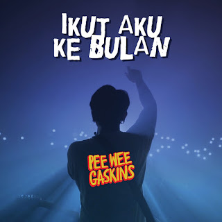 MP3 download Pee Wee Gaskins - Ikut Aku Ke Bulan - Single iTunes plus aac m4a mp3
