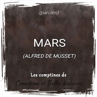 Mars Paroles de la comptine pour les enfants sur le printemps et la nature, Alfred de Musset - Sélection de Poésie, Chansons et Comptines pour enfant - Par Comptines et Belles Histoires