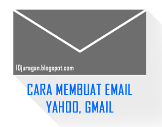 Cara Membuat Email Mudah dan Cepat