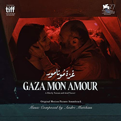 Gaza Mon Amour Soundtrack Andre Matthias