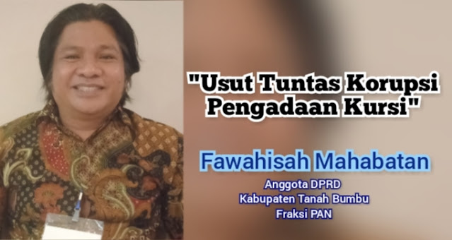 Anggota DPRD Kabupaten Tanbu, Fawahisah: Usut Tuntas Korupsi Pengadaan Kursi