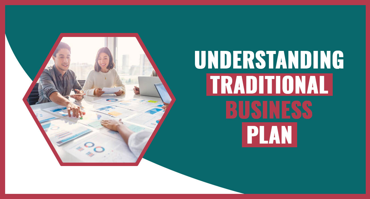 Understanding Traditional Business Plan