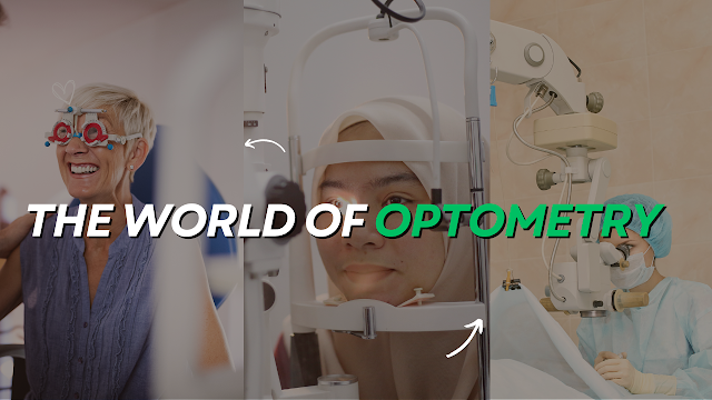 The World of Optometry