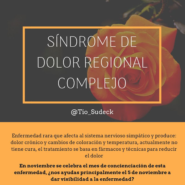 Foto con información sobre el Síndrome de Sudeck: enfermedad rara que afecta al sistema nervioso simpático periférico, principalmente produce dolor crónico, cambios de coloración y temperatura, no tiene cura, tratamiento basado en fármacos y técnicas para reducir el dolor. Fondo negro y flor naranja.