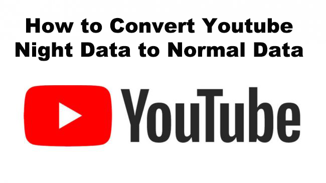 How-to-Convert-Youtube-Night-Data-to-Normal-Data_