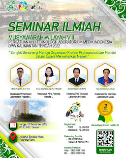 Seminar Ilmiah Medical Laboratory Technology DPW PATELKI Kalimantan Tengah 2022