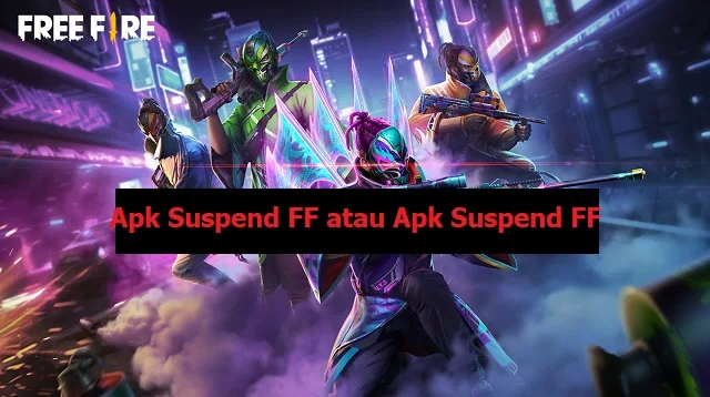 Apk Suspend FF