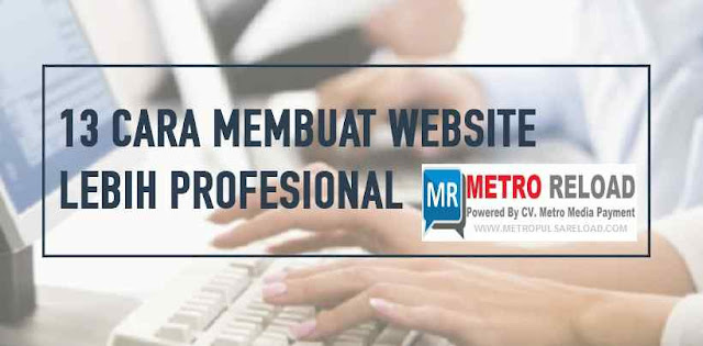 13 Rahasia Membuat Website Profesional