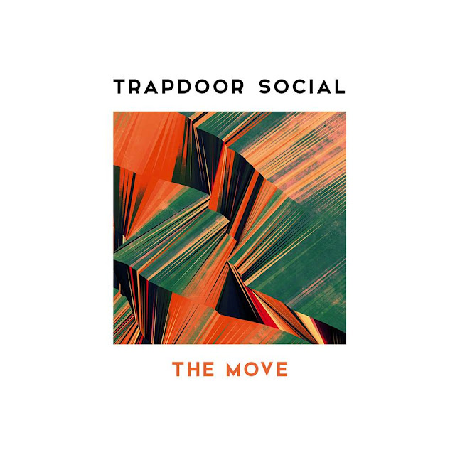 Trapdoor Social Unveil New Single "The Move"